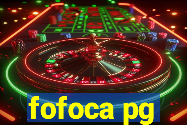 fofoca pg